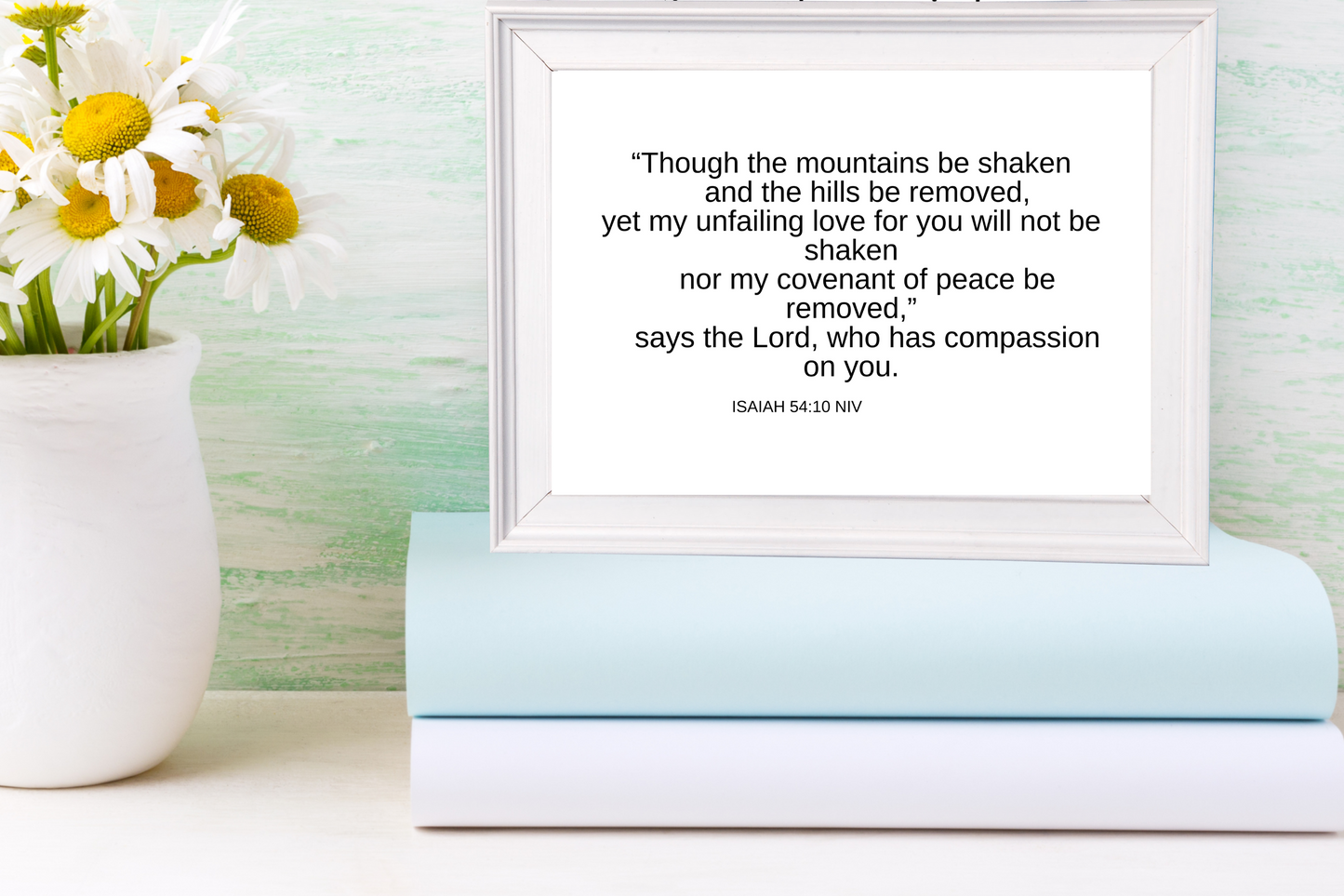 Isaiah 54 verse 10 |Encouraging Bible Verse | God's Unfailing Love | Covenant of Peace