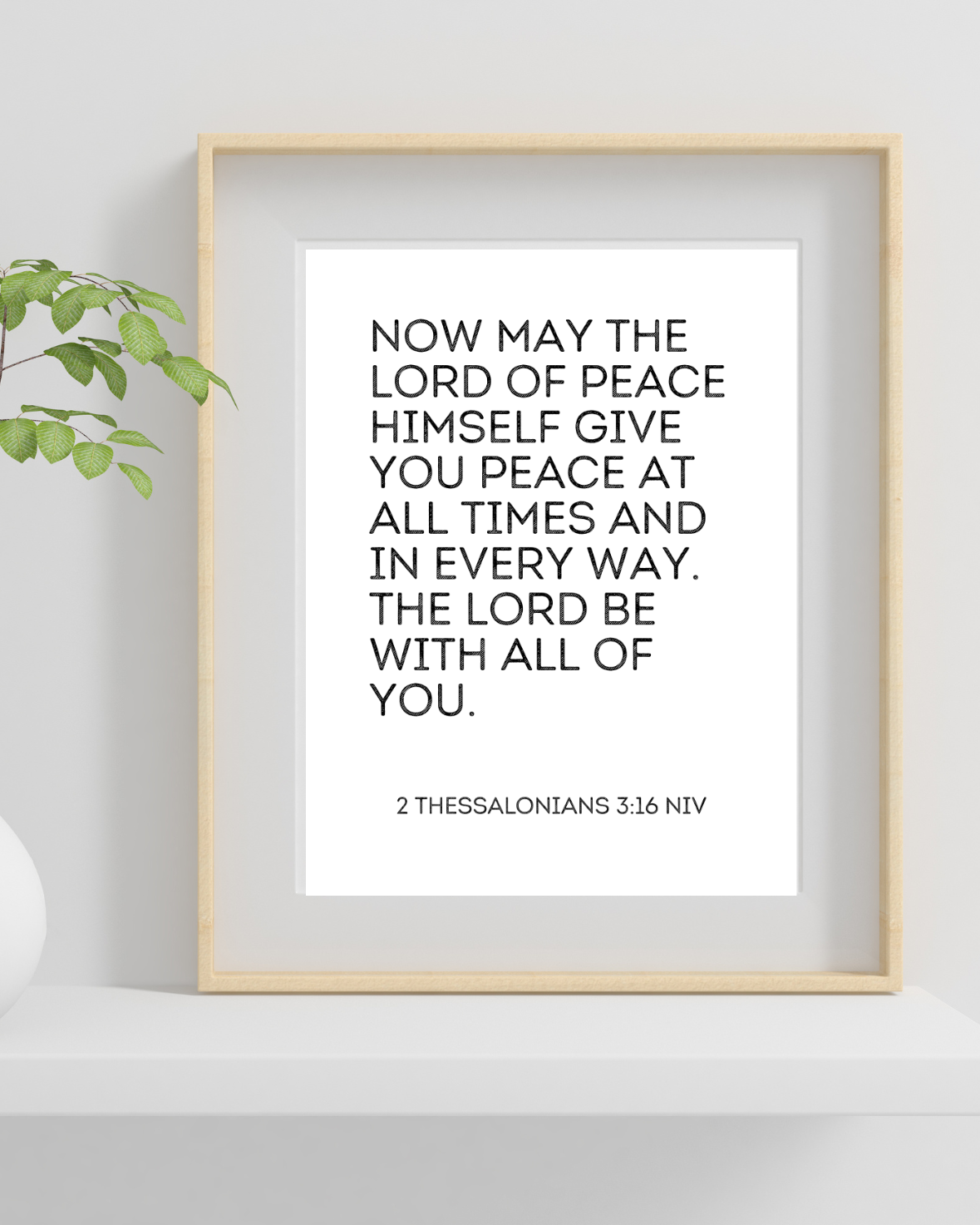 Printable inspirational scripture wall art featuring “Now may the Lord of peace himself give you peace.”
