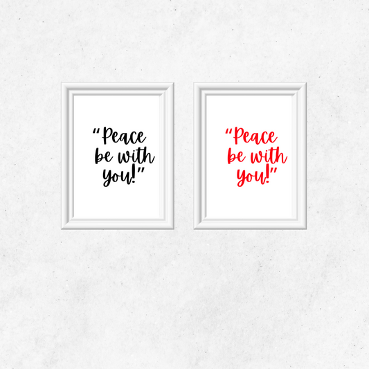 Peace Be With You X2 printable wall art minimalist typography in black and red font, displayed in in a white frame on a neutral wall of a modern home.