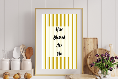 Positive uplifting quote printable kitchen wall art with mustard striped background