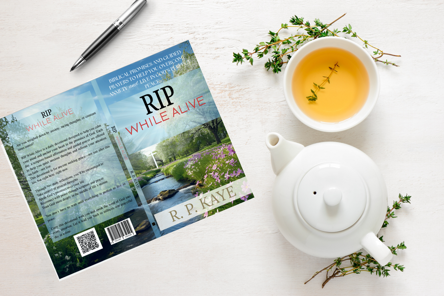 RIP While Alive devotional book by R.P. Kaye featuring a peaceful river landscape and cross, biblical promises and guided prayers for overcoming anxiety and living in God’s peace.