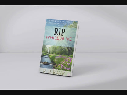 Promotional video of RIP While Alive Christian devotional by R.P. Kaye, featuring biblical promises and guided prayers to overcome anxiety and live in God’s peace.