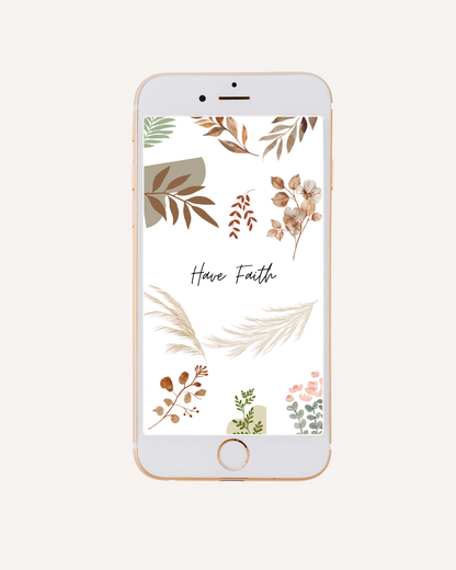 Have Faith Boho Mobile Phone Wallpaper | iPhone Screen Background | Android Lockscreen